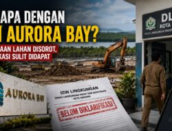 Aurora Bay Disorot, Status Izin Lingkungan Masih Jadi Tanda Tanya
